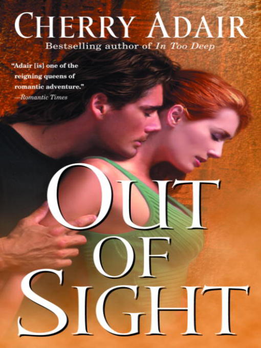 Title details for Out of Sight by Cherry Adair - Available